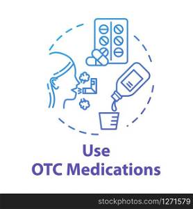 Use OTC medication concept icon. Cure and remedy. Cough syrup. Flu medication. Influenza treatment. Healthcare idea thin line illustration. Vector isolated outline RGB color drawing