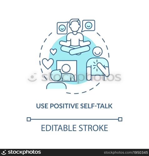 Use positive self talk blue concept icon. Happiness mindset strategy abstract idea thin line illustration. Positive thinking and attitude. Vector isolated outline color drawing. Editable stroke. Use positive self talk blue concept icon
