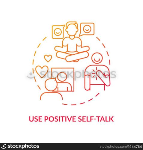 Use positive self talk red gradient concept icon. Happiness mindset strategy abstract idea thin line illustration. Positive thinking and attitude. Vector isolated outline color drawing. Use positive self talk red gradient concept icon