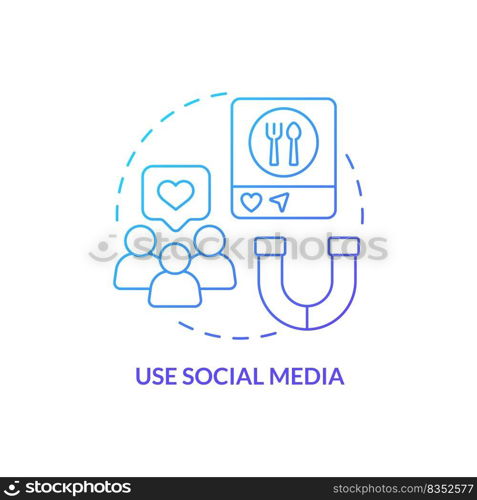 Use social media blue gradient concept icon. Attract customers to restaurant abstract idea thin line illustration. Promotional tool. Communication. Isolated outline drawing. Myriad Pro-Bold font used. Use social media blue gradient concept icon