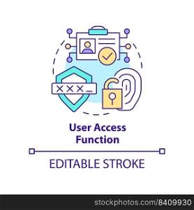 User access function concept icon. Identity mana≥ment process abstract idea thin li≠illustration. Log-on function. Isolated outli≠drawing. Editab≤stroke. Arial, Myriad Pro-Bold fonts used. User access function concept icon