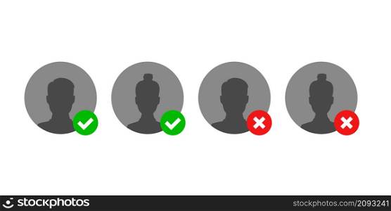 User account confirmation approved and disaproved. Human silhouette avatar with checkmark and cross flat icon set.