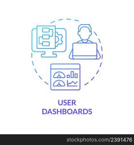 User dashboards blue gradient concept icon. Activity analyzing. Feature of online workplace abstract idea thin line illustration. Isolated outline drawing. Myriad Pro-Bold font used. User dashboards blue gradient concept icon