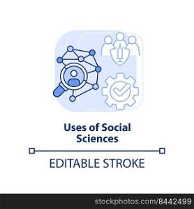 Uses of social sciences light blue concept icon. Pandemic preparedness abstract idea thin line illustration. Isolated outline drawing. Editable stroke. Arial, Myriad Pro-Bold fonts used. Uses of social sciences light blue concept icon