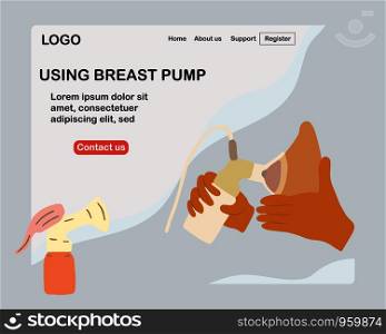 Using breast pump landing page template. Flat cartoon style. Vector illustration.. Using breast pump landing page.
