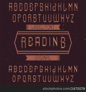 V∫a≥label font named Reading. Good to use in any creative labels.. V∫a≥label font named Reading.