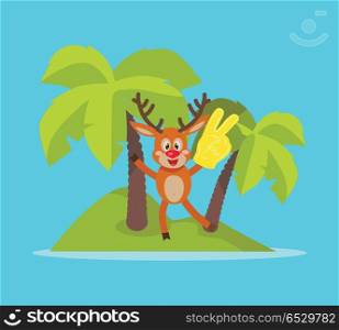 Vacation on tropic island cartoon concept. Joyful horned reindeer with foam victory fingers on small island with palm trees flat vector illustration isolated on blue background. For travel company ad . Vacation on Tropic Island Cartoon Vector Concept. Vacation on Tropic Island Cartoon Vector Concept