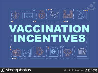 Vaccination bonuses word concepts banner. Hitting vaccination goal. Infographics with linear icons on blue background. Isolated creative typography. Vector outline color illustration with text. Vaccination bonuses word concepts banner