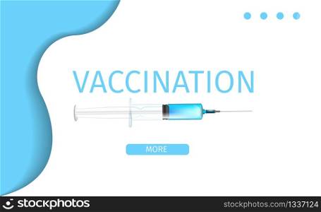 Vaccination Concept Banner for Virtual Clinic or Online Medical Resource. Blue Vector Medicine Illustration with Realistic Needle Syringe Filled Liquid. Information about Prevention Disease Methods. Vaccination Concept Main Webpage