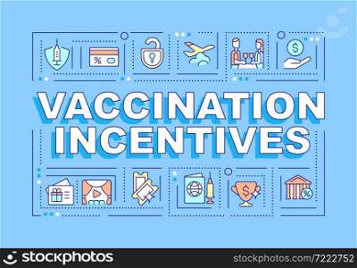 Vaccination incentives word concepts banner. Boosting vaccination rate. Infographics with linear icons on blue background. Isolated creative typography. Vector outline color illustration with text. Vaccination incentives word concepts banner
