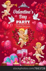 Valentine day party, vector poster with hearts balloons, cupid angels and roses flowers. 14 February Valentine day holiday party cakes, gift heart box and wine, kissing doves and pink cupcakes. Valentine day heart balloons, love party flowers