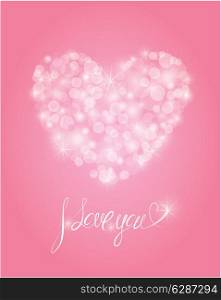 Valentine&rsquo;s day or wedding pink background with lights in heart shape - holiday love card with calligraphic handwritten text I love you.