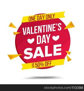 Valentine s Day Sale Banner Vector. February 14 Advertising Element. Isolated On White Illustration. Valentine s Day Sale Banner Vector. Shopping Love Background. Discount Special February 14 Offer Sale Banner. Product Discounts On Websites. Isolated Illustration
