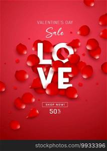 Valentine s day sale, love message on red rose petal flyer poster design on red background, Eps 10 vector illustration