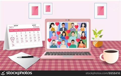 Valentine’s day Video meeting of a people group. Online communication. at home on laptops. Composition pictures on a home desk. with Calendar marked on 14th February 2021 paper heart ant Coffee cup.