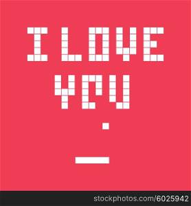 Valentines day card. Video game pixel, i love you text. Retro vintage design. Editable vector.