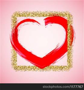 Valentines Day frame with ink brush painted heart and golden glitter