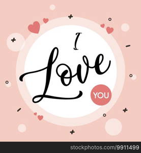 Valentines Day greeting card. I love you text poster retro background, vector illustration