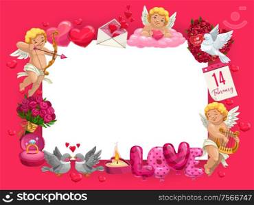 Valentines Day holiday love hearts and romantic gifts, vector frame. Rings, love letter envelope and balloons, rose flowers, calendar and candle, Cupids with arrows and bow. Valentines Day frame of hearts, Cupids and gifts