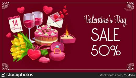 Valentines day holiday seasonal sale, gifts shop promo discount banner. Vector 50 percent sale poster with Valentine hearts, wedding ring and cake, tulip flowers and wine glasses in floral frame. Valentine day sale banner, hearts and flowers