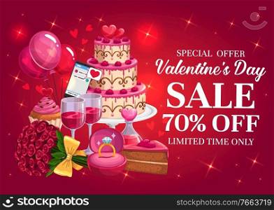 Valentines Day sale card with hearts and gifts. Love holiday discount offer vector design with Valentine red rose flowers, chocolate cake and engagement ring, pink balloons, bow and wine glasses. Valentines Day sale or discount offer with hearts