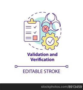 Validation and verification concept icon. Checkup action plan. HACCP principle abstract idea thin line illustration. Isolated outline drawing. Editable stroke. Arial, Myriad Pro-Bold fonts used. Validation and verification concept icon
