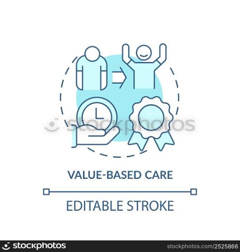 Value based care turquoise concept icon. Patient healing practice. Behavioral trend abstract idea thin line illustration. Isolated outline drawing. Editable stroke. Arial, Myriad Pro-Bold fonts used. Value based care turquoise concept icon