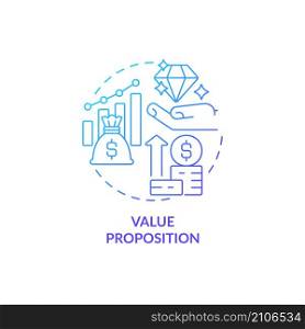 Value proposition blue gradient concept icon. Financial plan. Company budgeting method abstract idea thin line illustration. Isolated outline drawing. Roboto-Medium, Myriad Pro-Bold fonts used. Value proposition blue gradient concept icon