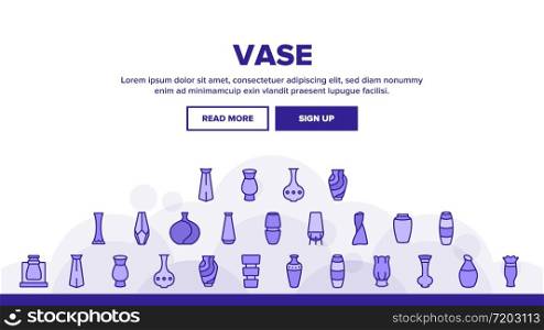 Vase Flowers Decorative Dishware Landing Web Page Header Banner Template Vector. Antique And Modern Vase In Different Form, Accessory For Aromatic Plant Illustrations. Vase Flowers Decorative Dishware Landing Header Vector