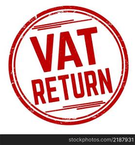 VAT return grunge rubber stamp on white background, vector illustration