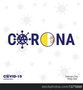Vatican City Holy See Coronavirus Typography. COVID-19 country banner. Stay home, Stay Healthy. Take care of your own health