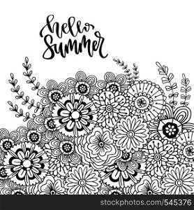 Vector abstract flowers for decoration. Adult coloring book page. Zentangle art for design. Hello summer hand drawn lettering.. Vector abstract flowers for decoration. Adult coloring book page. Zentangle art for design. Hello summer hand drawn lettering
