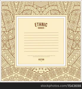 Vector abstract ornamental vintage ethnic frame. Hand drawn background. Vector abstract ornamental vintage ethnic frame