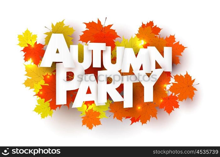 Vector Autumn Party and maple leaves on a white background. Autumn banner, graphic design element. Stock vector illustration