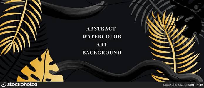 Vector background of watercolor art. Wallpaper design with a brush. black, gold, brushes, circles, palm leaves, monstera leaf, abstract shapes. Vector background of watercolor art. Wallpaper design with a brush. black, gold, brushes, circles, palm leaves, monstera leaf, abstract shapes.