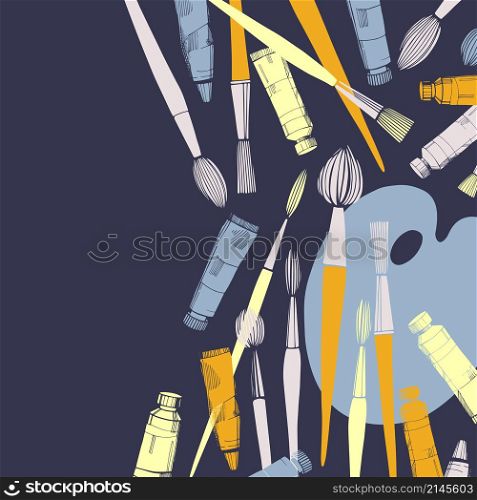 Vector background with artistic paintbrushes and paints. Sketch illustration.
