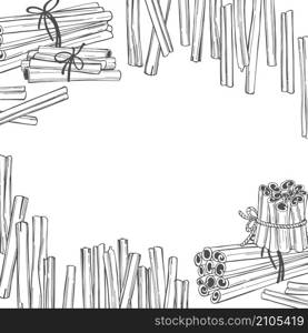 Vector background with cinnamon. Hand drawn sketch illustration. ?innamon. Hand drawn sketch illustration