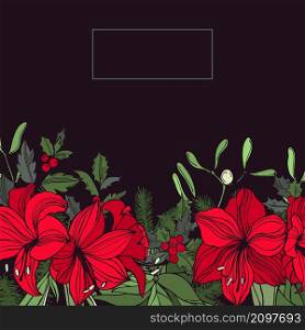 Vector background with hand drawn red amaryllis and Christmas plants. Sketch illustration.. Christmas plants set.