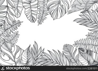 Vector background  with  hand-drawn tropical plants. Sketch illustration.. Vector background  with  tropical leaves.