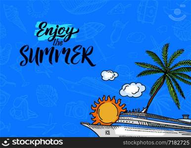 Vector banner and poster hand drawn summer travel elements background with place for text illustration. Vector hand drawn summer travel elements background with place for text illustration