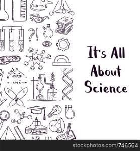 Vector banner and poster with sketched science or chemistry elements background with lettering and place for text illustration. Vector science or chemistry elements