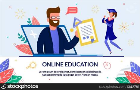 Vector Banner Online Education at University. On Center, Man with Beard got out his Laptop and Shows Student Mantle Diploma and Sign about Graduation from an Educational Institution.