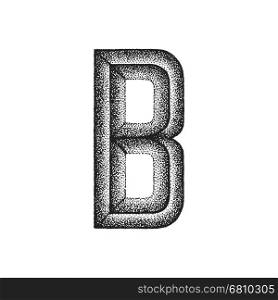 vector black monochrome vintage ink hand drawn dot work retro tattoo style engraving volumetric letter B isolated white background&#xA;