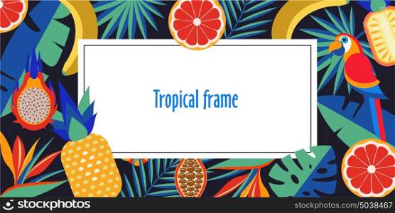 Vector bright illustration. Tropical frame with exotic palm leaves, tropical fruits, bright parrot and place for text.