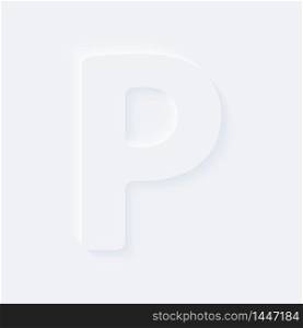 Vector button letter of alphabet P. Bright white gradient neumorphic effect character type icon. Internet gray symbol isolated on a background.