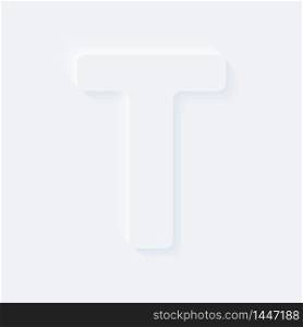 Vector button letter of alphabet T. Bright white gradient neumorphic effect character type icon. Internet gray symbol isolated on a background.