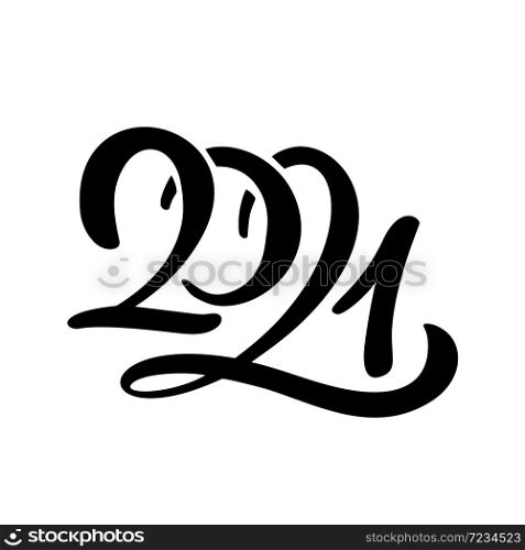 Vector calligraphic 2021 text. Christmas and Happy New Year concept design with calligraphy brush text on white background. Hand drawn lettering.. Vector calligraphic 2021 text. Christmas and Happy New Year concept design with calligraphy brush text on white background. Hand drawn lettering