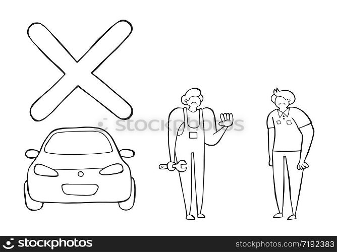Vector car mechanic was unable to repair the car and said negatively. The customer is also very upset. Hand drawn illustration. Black outlines and white background.