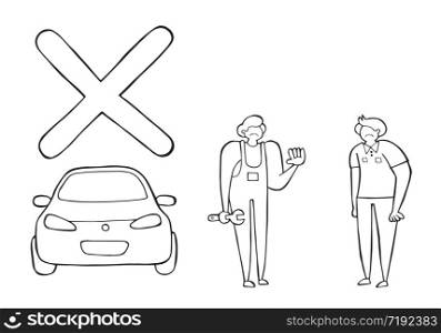 Vector car mechanic was unable to repair the car and said negatively. The customer is also very upset. Hand drawn illustration. Black outlines and white background.