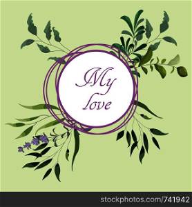 Vector card floral design with green watercolor fern leaves tropical forest greenery herbs decorative frame, border. Elegant beauty cute greeting, wedding invite, postcard template. My love lettering